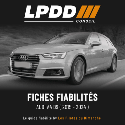 Fiche fiabilité Audi A4 B9 — couverture avec notes et pannes connues