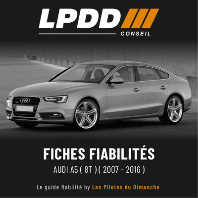Fiche fiabilité Audi A5 8T — couverture avec notes et pannes connues