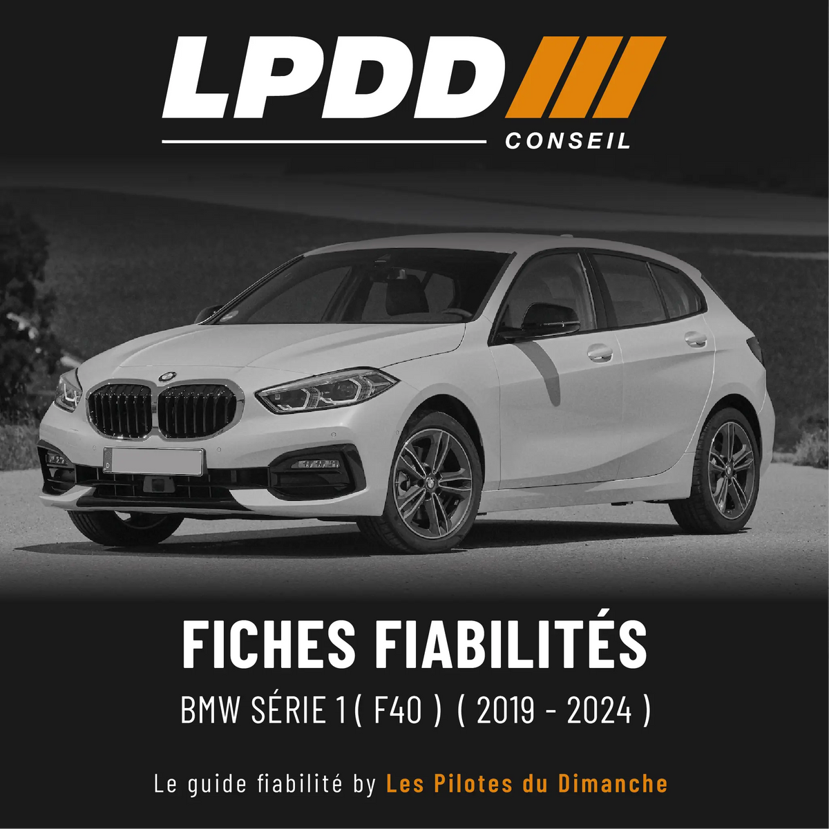 Fiche fiabilité BMW Série 1 F40 — couverture avec notes et pannes connues