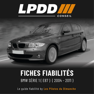 Fiche fiabilité BMW Série 1 E87 — couverture avec notes et pannes connues