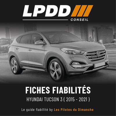 Fiche fiabilité Hyundai Tucson 3 — couverture avec notes et pannes connues