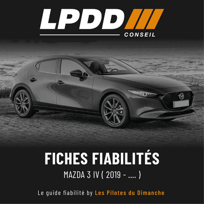 Fiche fiabilité Mazda 3 IV — couverture avec notes et pannes connues