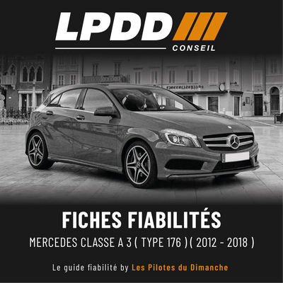 Mercedes Classe A 3 (W176) (2012-2017) | Fiche fiabilité