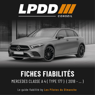 Fiche fiabilité Mercedes Classe A W177 — couverture avec notes et pannes connues