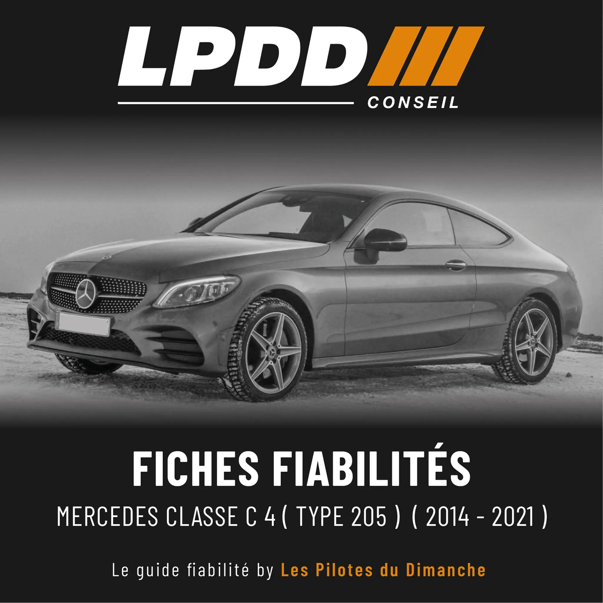Fiche fiabilité Mercedes Classe C 4 W205 — couverture avec notes et pannes connues