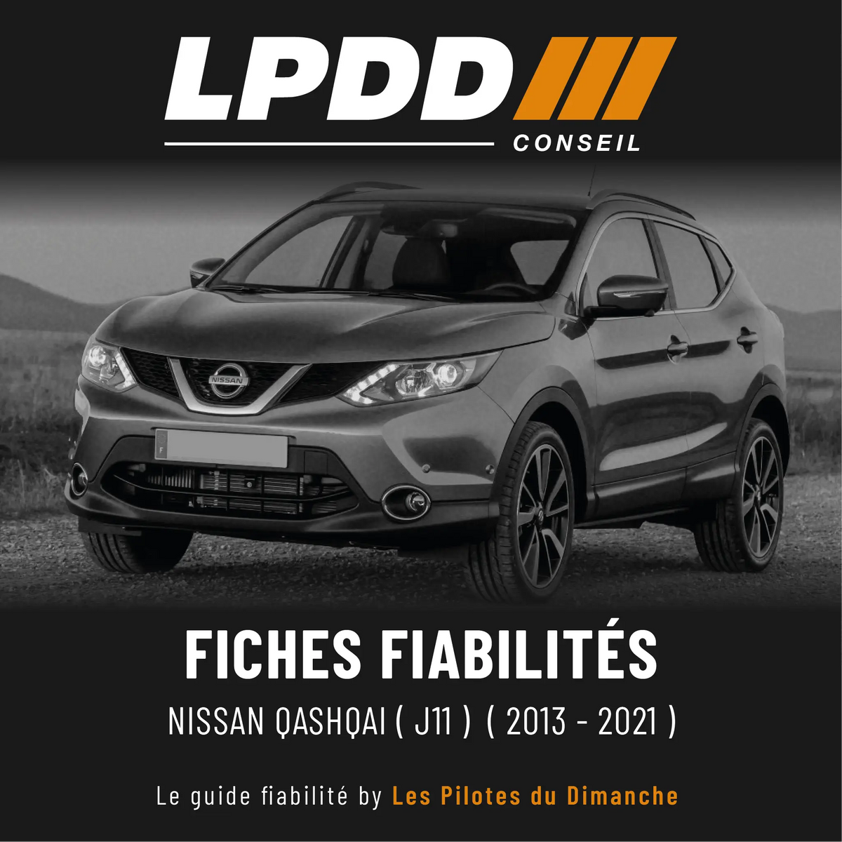 Fiche fiabilité Nissan Qashqai J11 — couverture avec notes et pannes connues