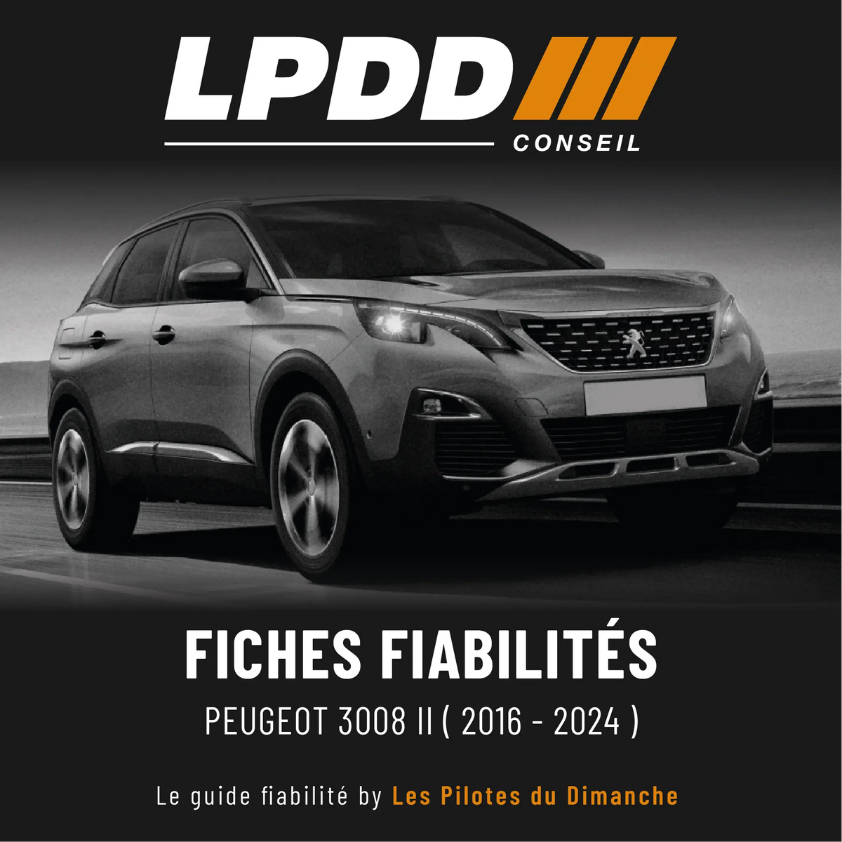 Fiche fiabilité Peugeot 3008 II — couverture avec notes et pannes connues