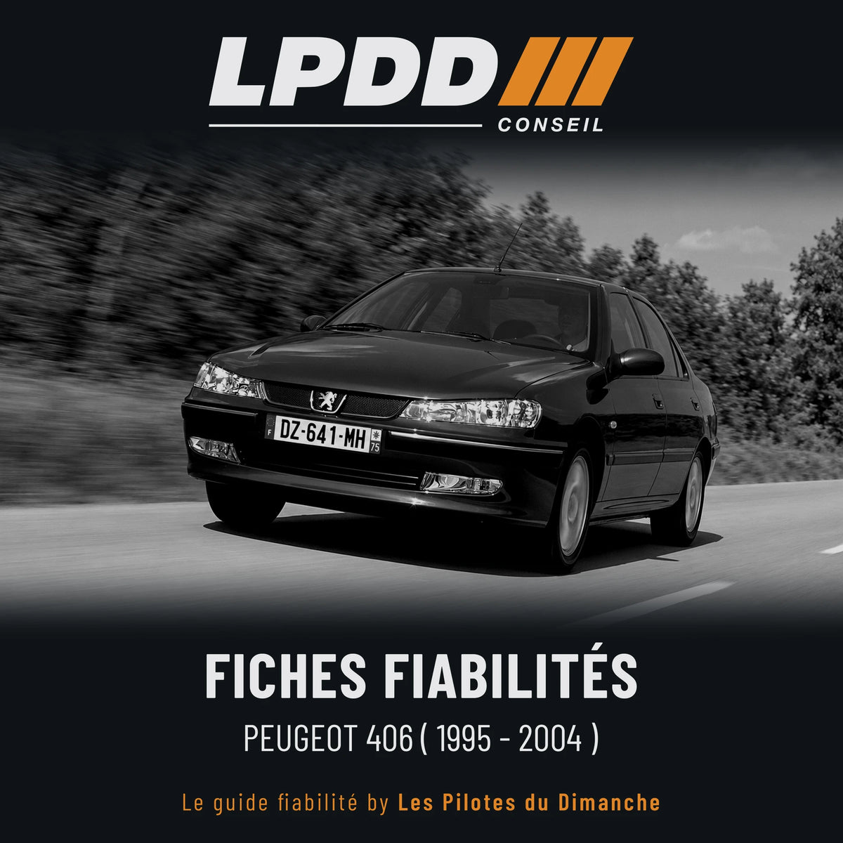 Fiche fiabilité Peugeot 406, couverture avec notes et pannes connues