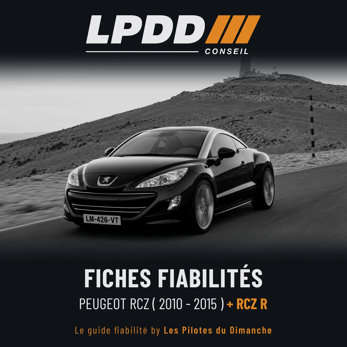 Fiche fiabilité Peugeot RCZ, couverture avec notes et pannes connues