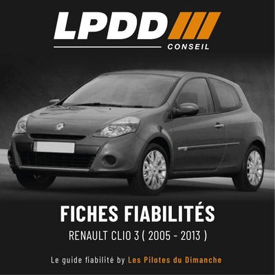 Fiche fiabilité Renault Clio 3 — couverture avec notes et pannes connues