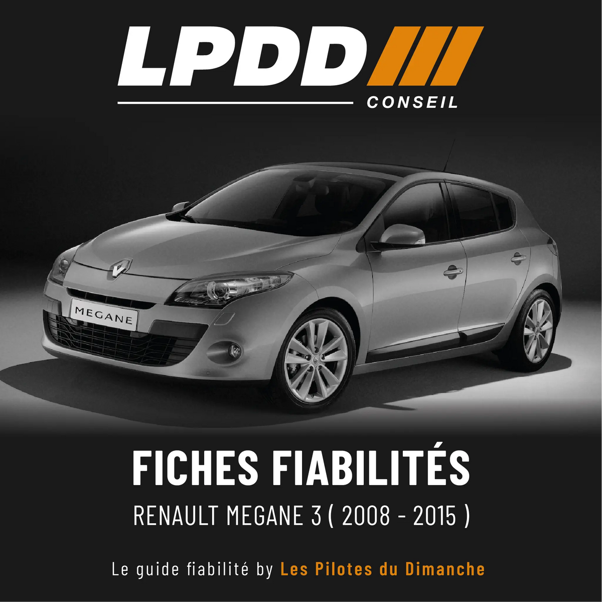 Renault Mégane 3 (2008-2015) | Fiche fiabilité