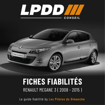 Renault Mégane 3 (2008-2015) | Fiche fiabilité