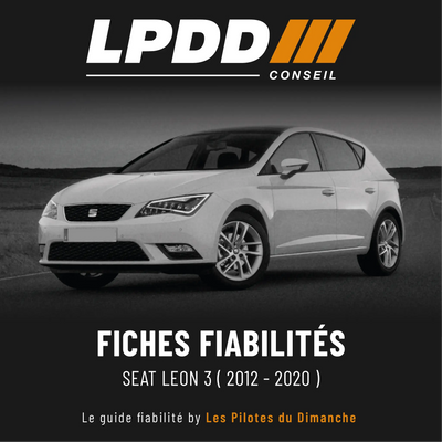 Fiche fiabilité Seat Leon 3 — couverture avec notes et pannes connues