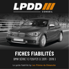 Fiche fiabilité BMW Série 1 F20 F21 (2011-2019) - LPDD Conseil
