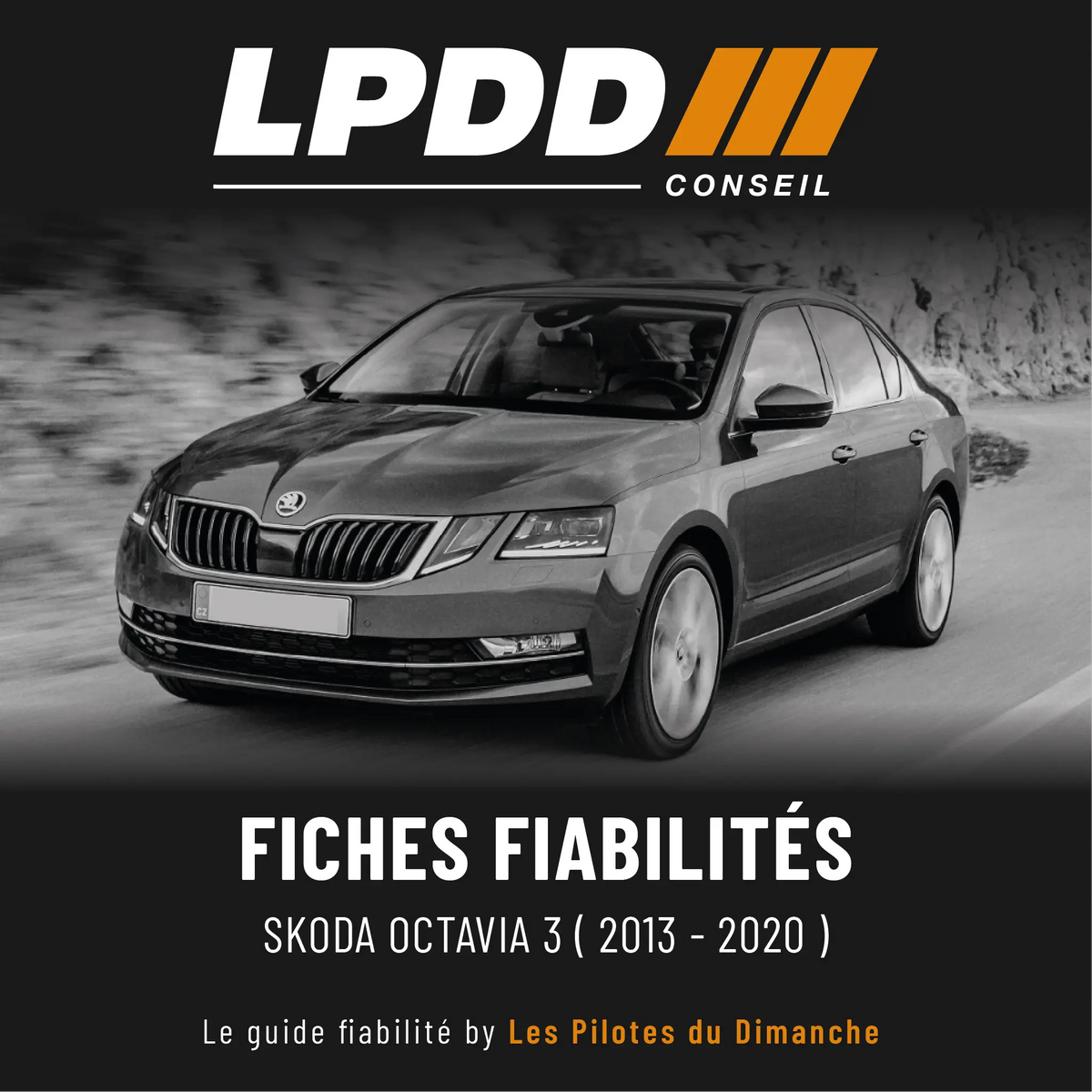 Fiche fiabilité Skoda Octavia 3 — couverture avec notes et pannes connues