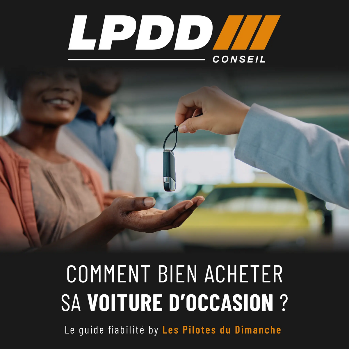 Guide d'achat | Comment bien acheter sa voiture d’occasion ? – visuel 1