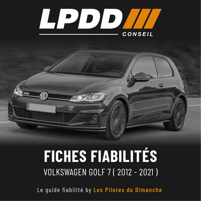 Fiche fiabilité Volkswagen Golf 7 — couverture avec notes et pannes connues