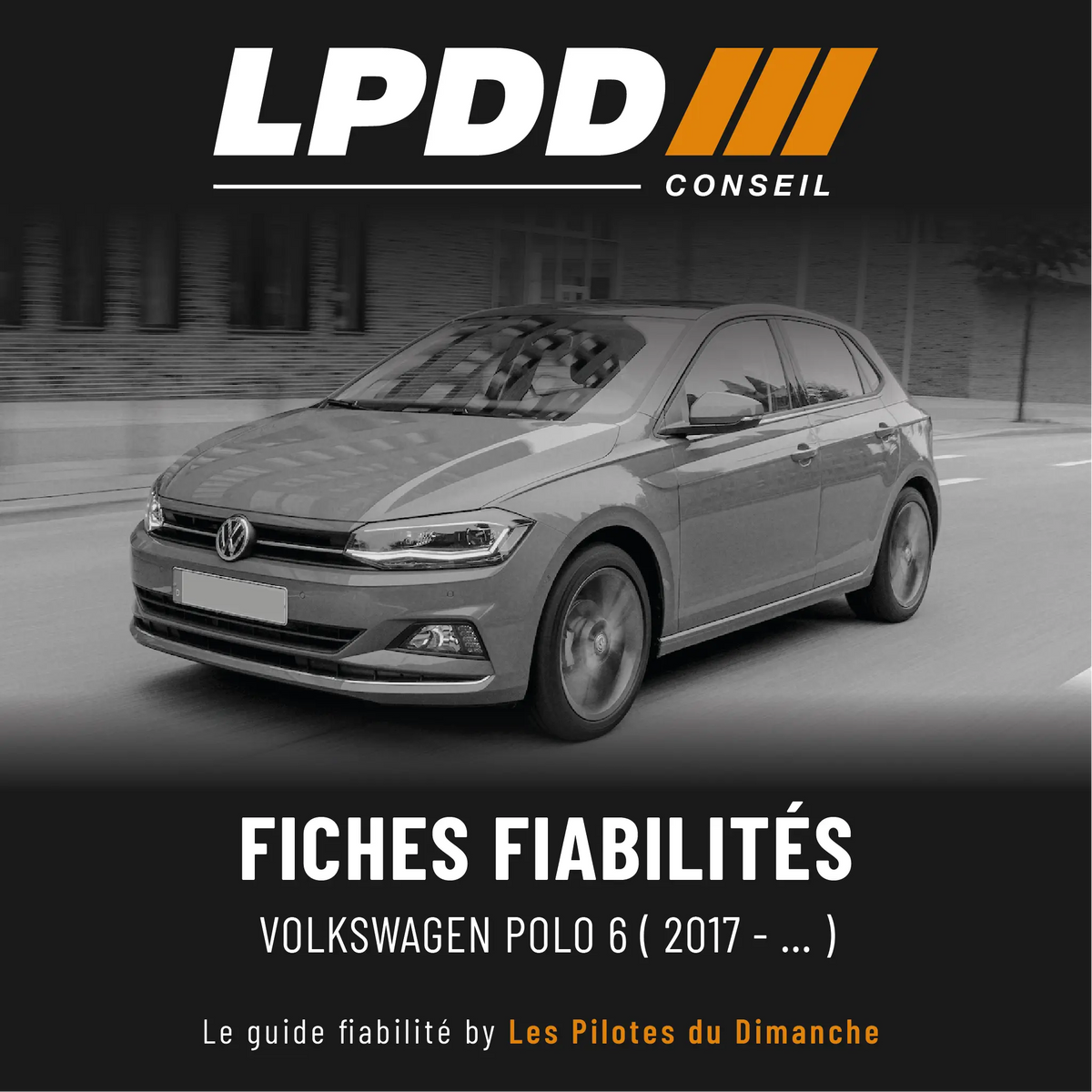 Fiche fiabilité Volkswagen Polo 6 — couverture avec notes et pannes connues