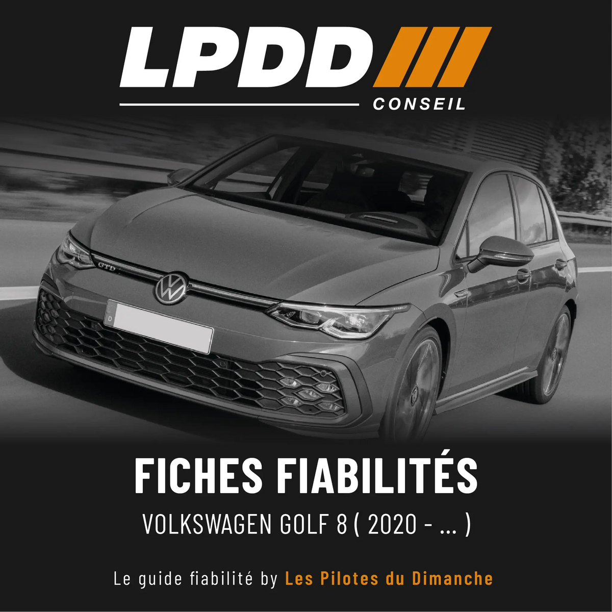 Fiche fiabilité Volkswagen Golf 8 — couverture avec notes et pannes connues